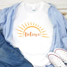 Believe Sunshine T-Shirt