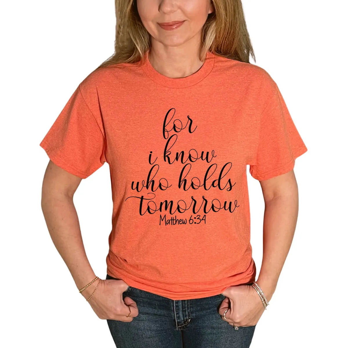 For I Know Who Holds Tomorrow T-Shirt