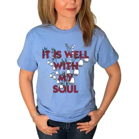 It Is Well With My Soul Flower T-Shirt